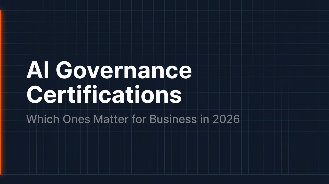 AI Governance Certifications — Which Ones Matter for Business in 2026